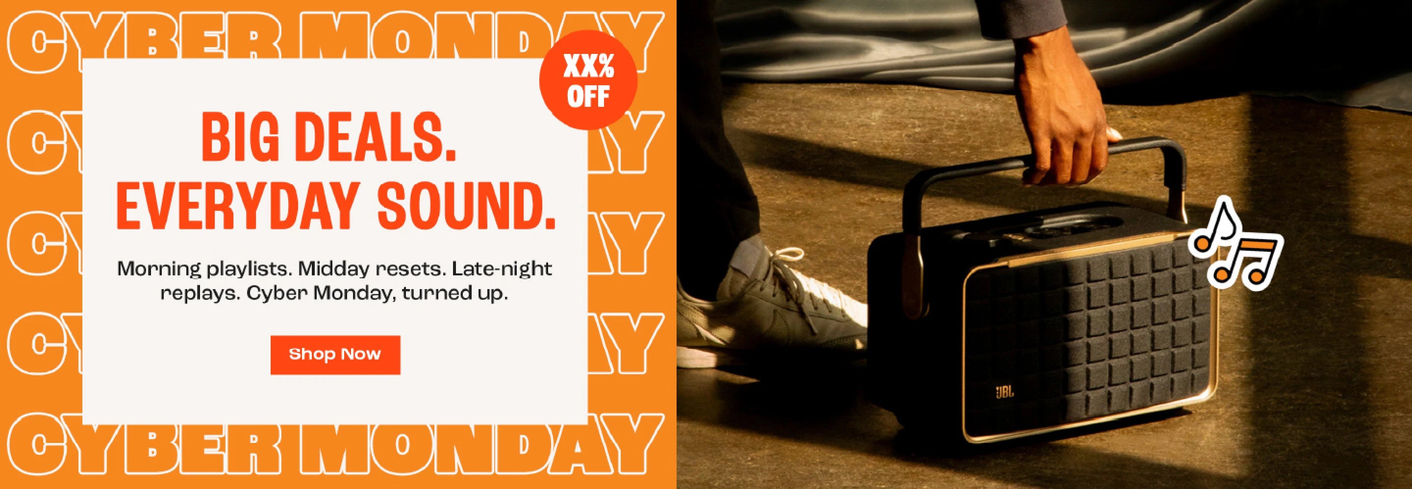 Cyber Monday: Big Deals. Everyday Sound. Diskon JBL untuk playlist pagi, istirahat siang, hingga replay larut malam