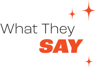 What They Say