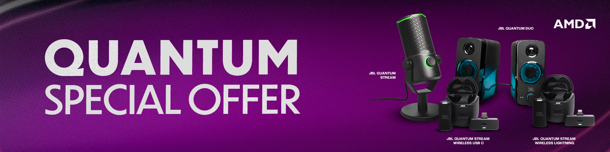 Quantum x AMD Special Offer