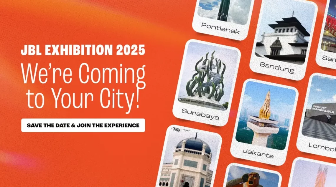 JBL EXHIBITION 2025 – KAMI DATANG KE KOTAMU!